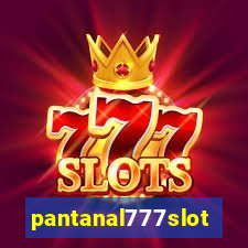 pantanal777slots.com