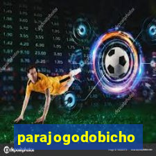 parajogodobicho