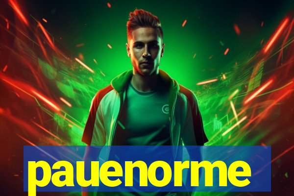 pauenorme