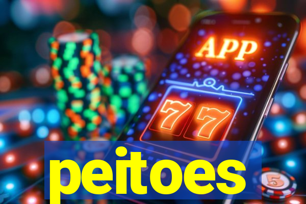 peitoes
