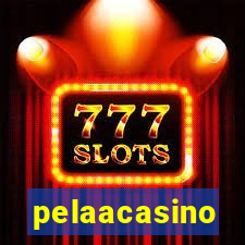 pelaacasino