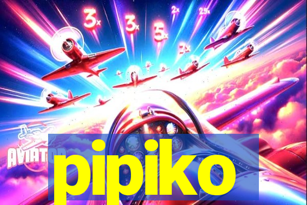 pipiko
