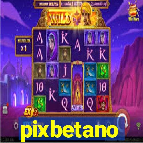 pixbetano