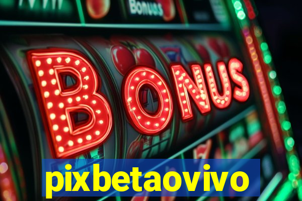 pixbetaovivo