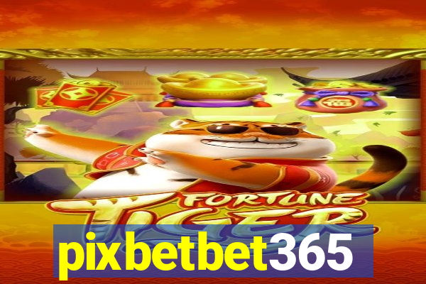 pixbetbet365