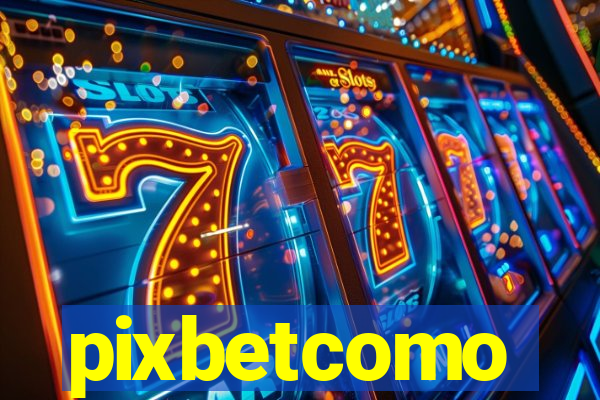 pixbetcomo