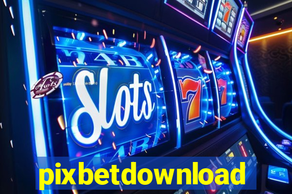 pixbetdownload