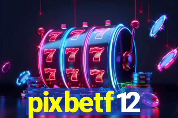 pixbetf12