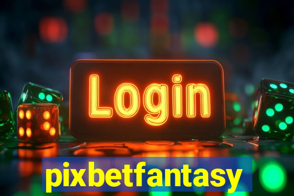 pixbetfantasy