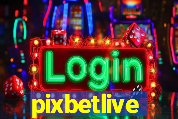 pixbetlive