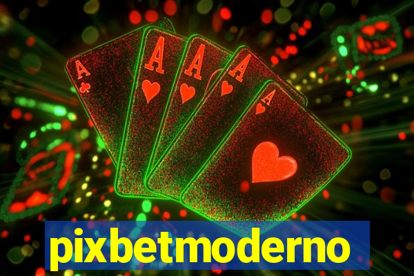 pixbetmoderno