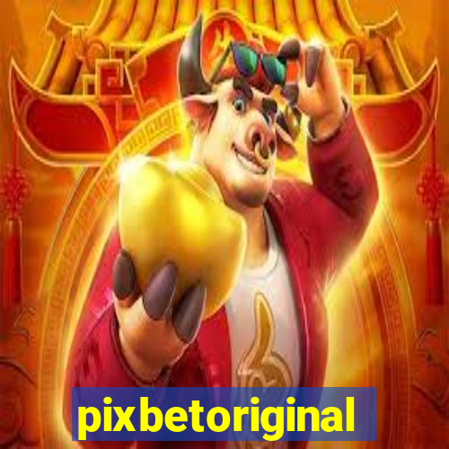 pixbetoriginal