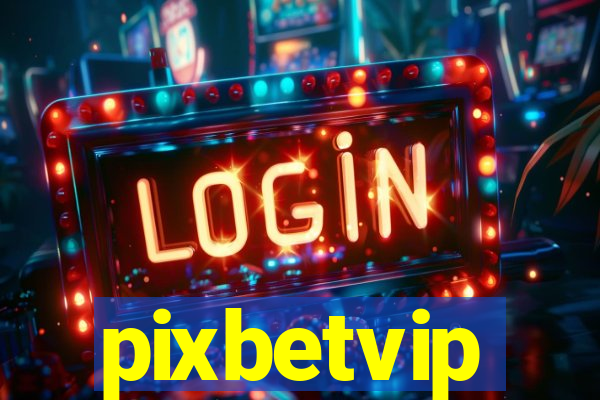 pixbetvip
