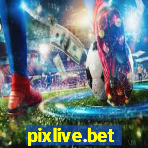 pixlive.bet