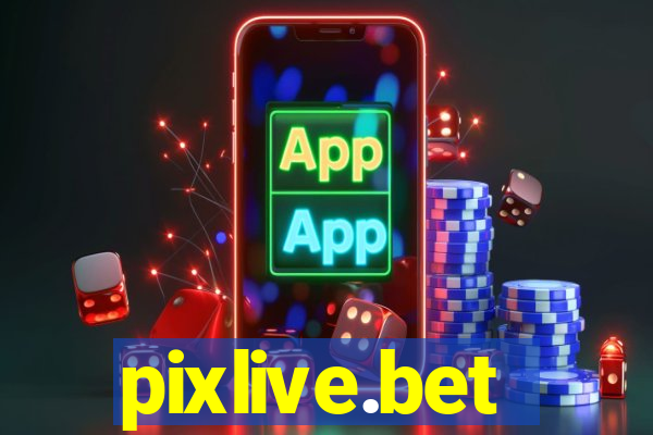 pixlive.bet