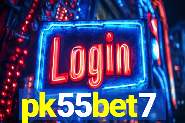 pk55bet7