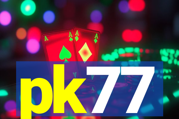 pk77