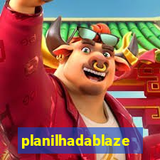 planilhadablaze