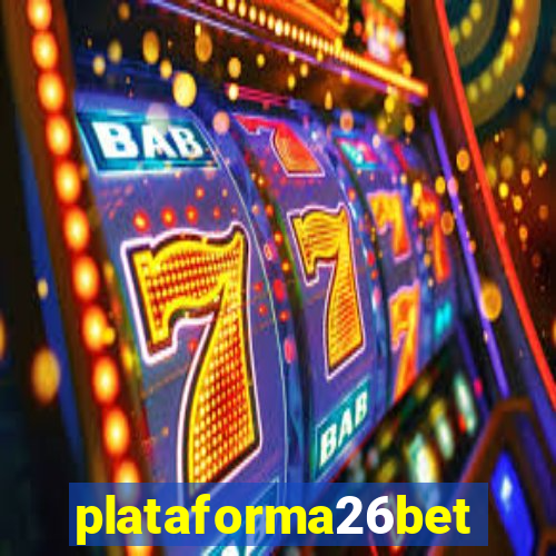 plataforma26bet