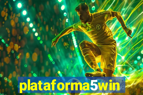 plataforma5win