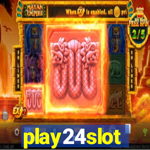 play24slot
