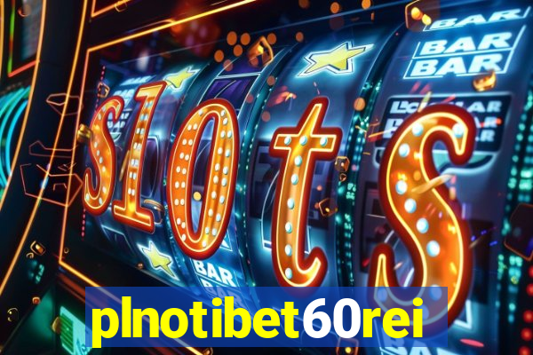 plnotibet60rei