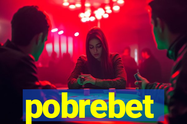 pobrebet