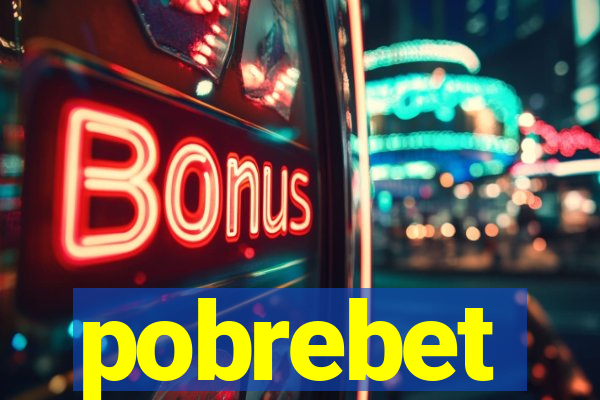pobrebet