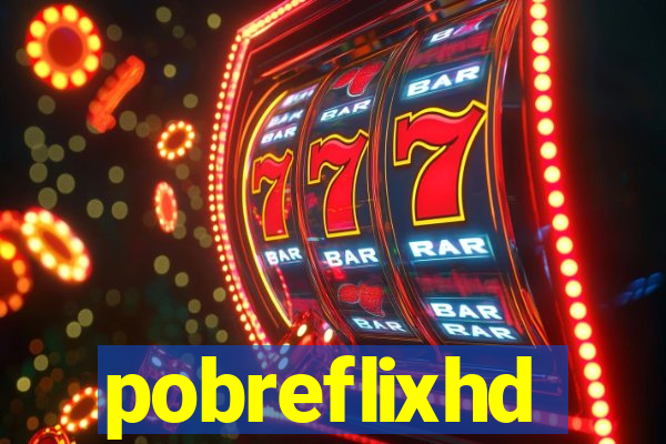 pobreflixhd