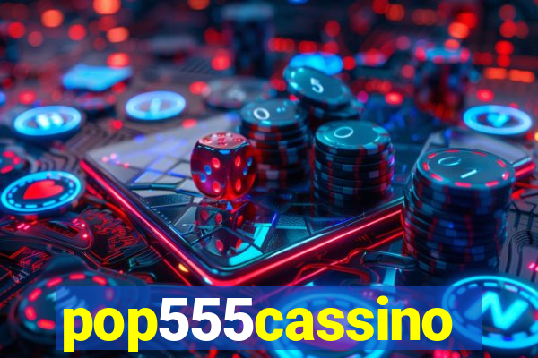 pop555cassino