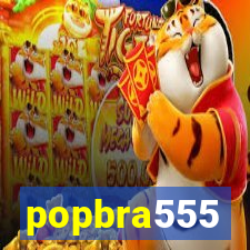 popbra555