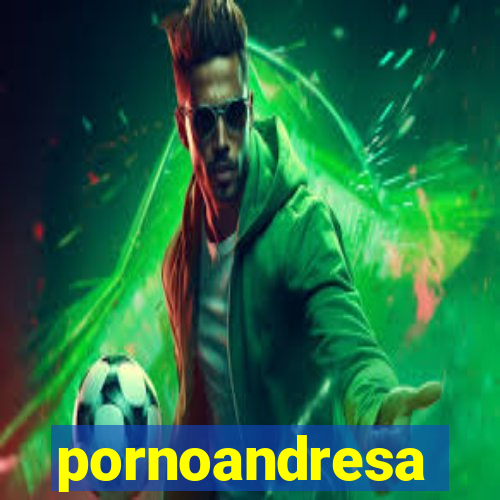 pornoandresa