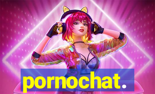 pornochat.