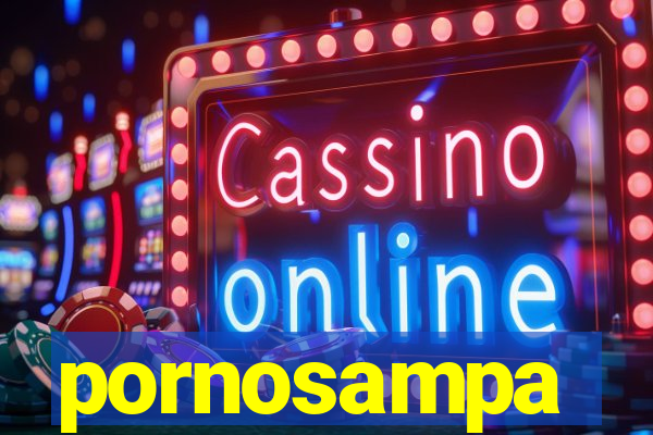 pornosampa