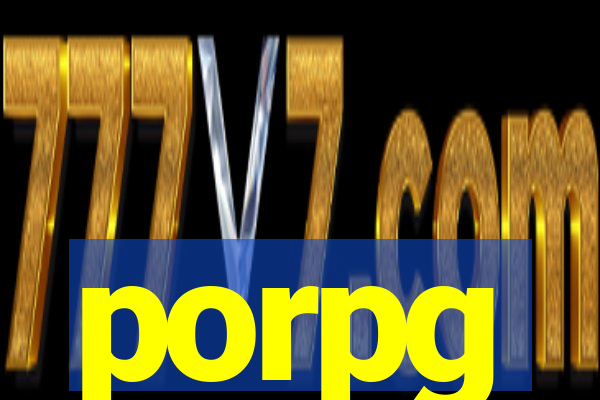 porpg