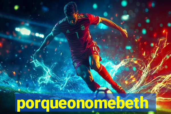 porqueonomebeth