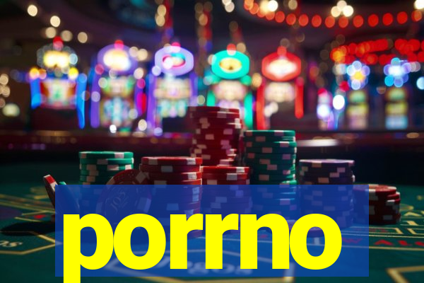 porrno