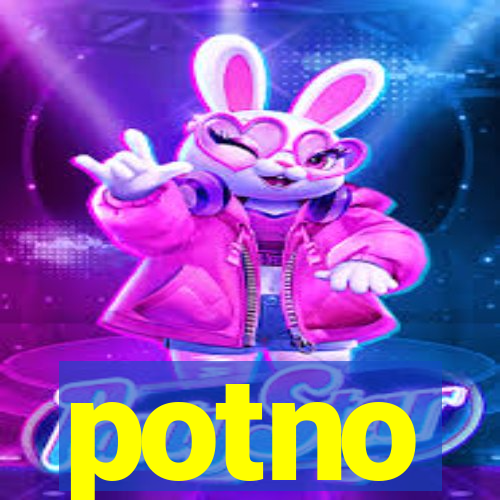 potno