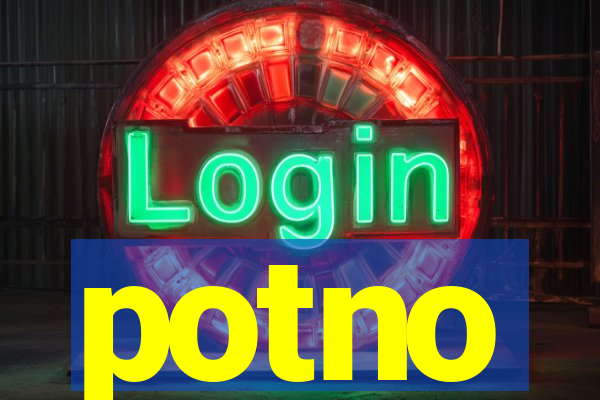 potno
