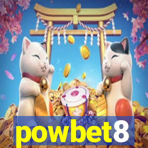 powbet8
