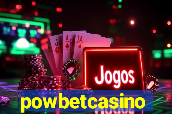 powbetcasino