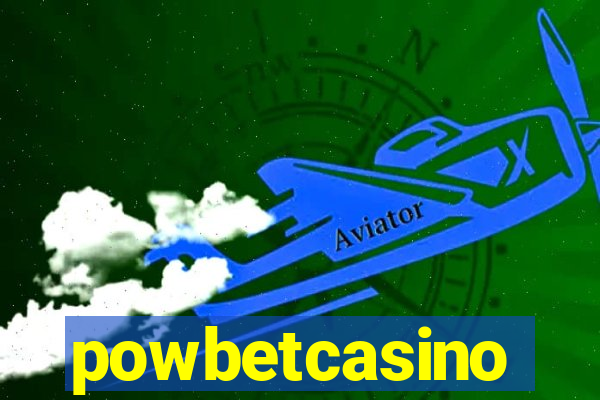 powbetcasino