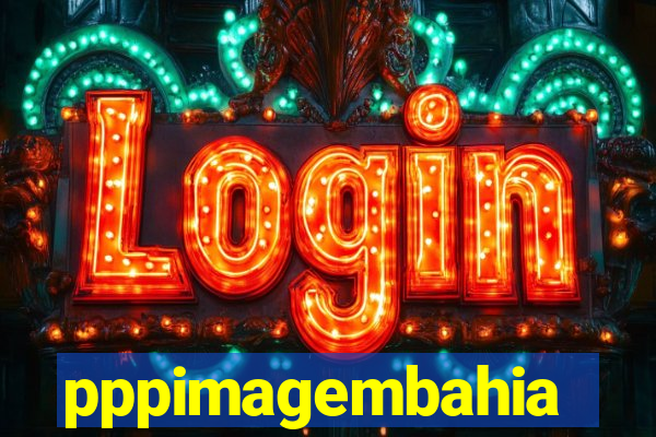 pppimagembahia