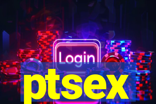 ptsex