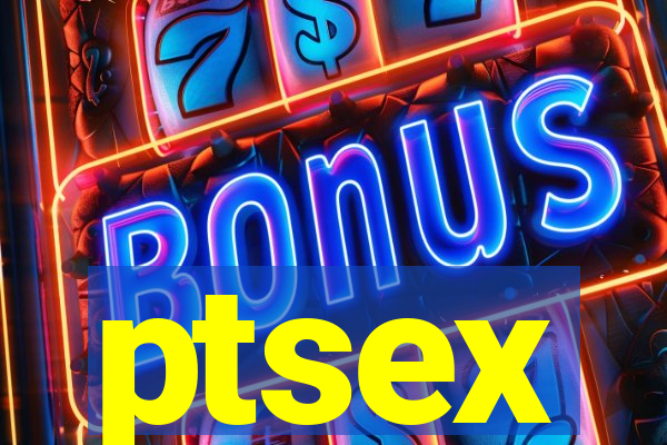 ptsex