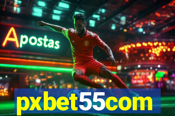 pxbet55com