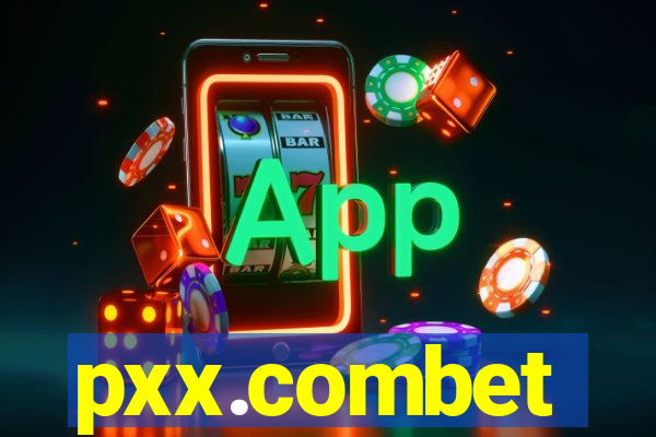 pxx.combet