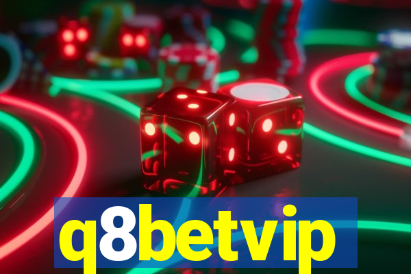 q8betvip