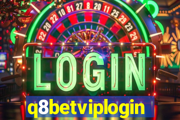 q8betviplogin