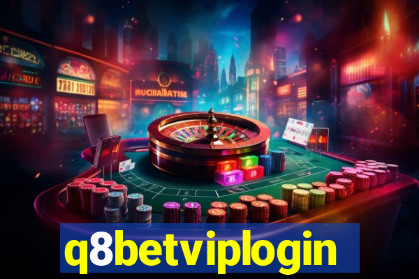 q8betviplogin